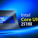 Intel Core Ultra 7 251HX Rilis, CPU Laptop AI Kencang & Efisien